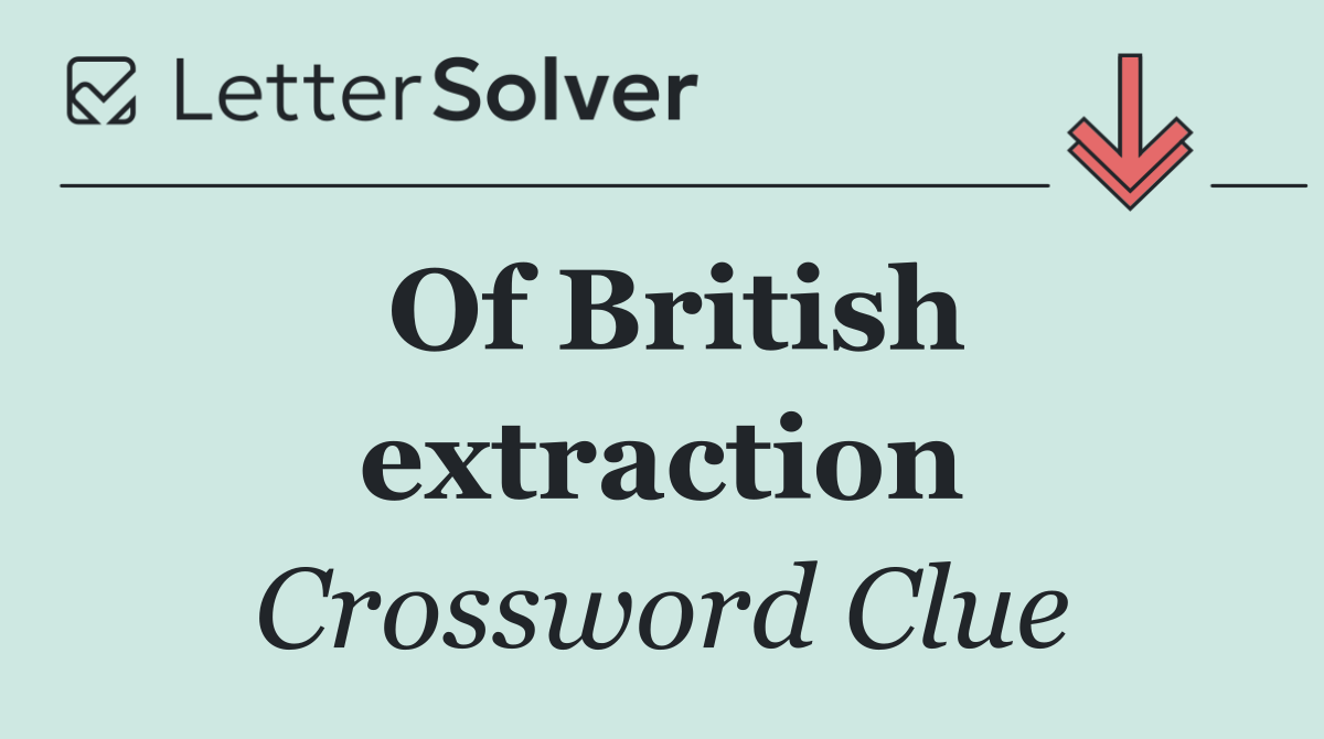 Of British extraction
