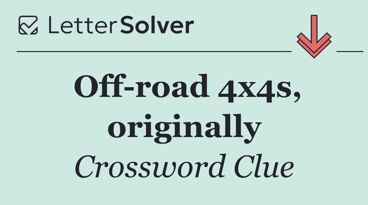 Off road 4x4s, originally