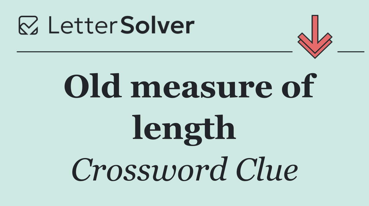 Old measure of length