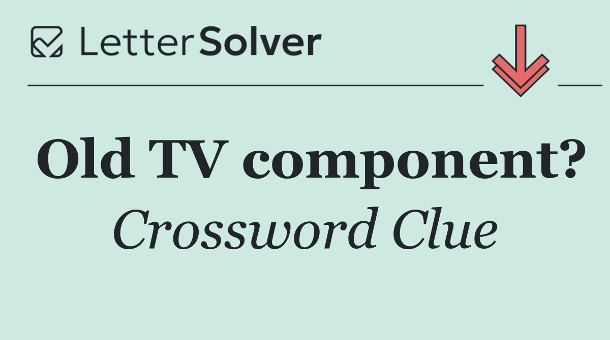 Old TV component?