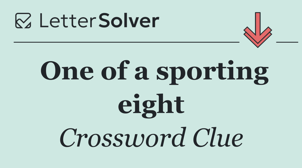 One of a sporting eight
