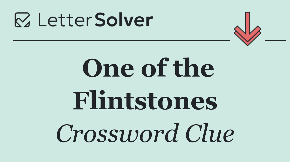 One of the Flintstones