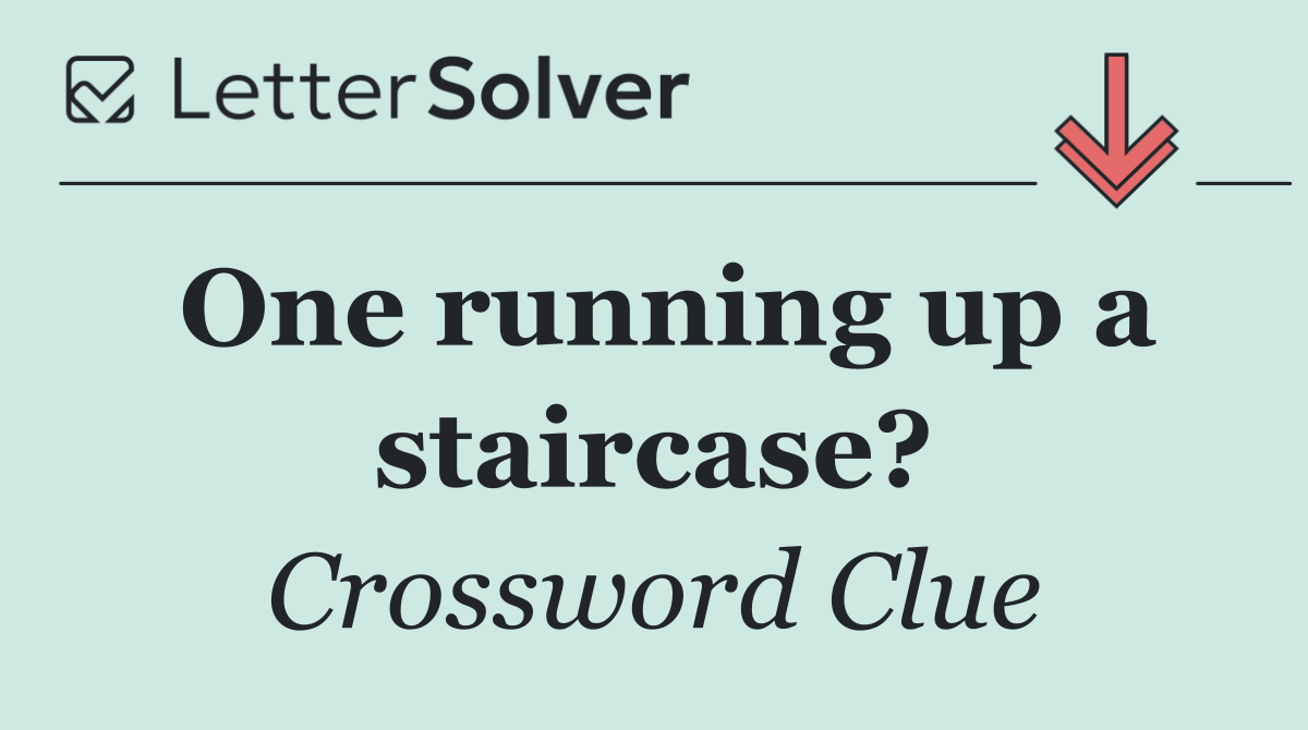 One running up a staircase?