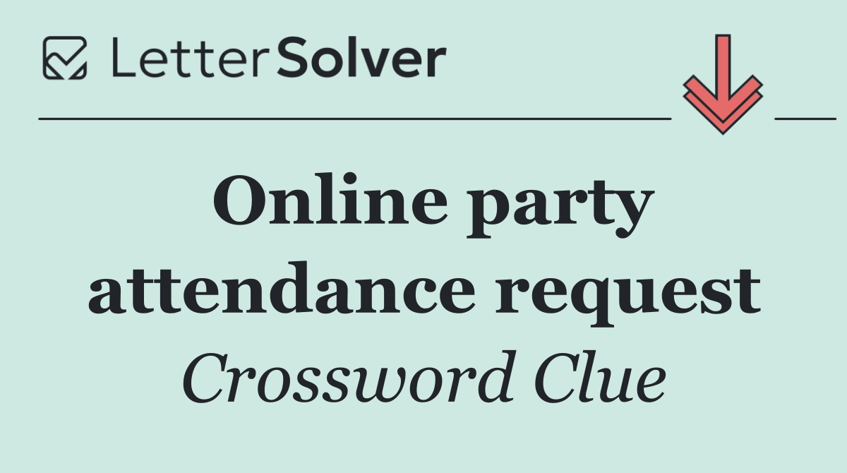 Online party attendance request