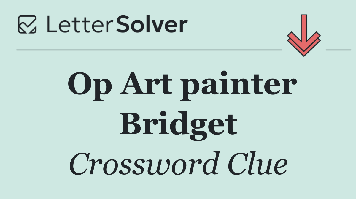 Op Art painter Bridget