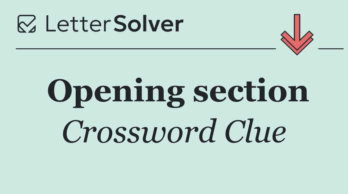 Opening section