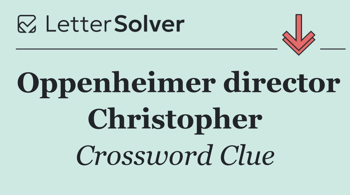 Oppenheimer director Christopher