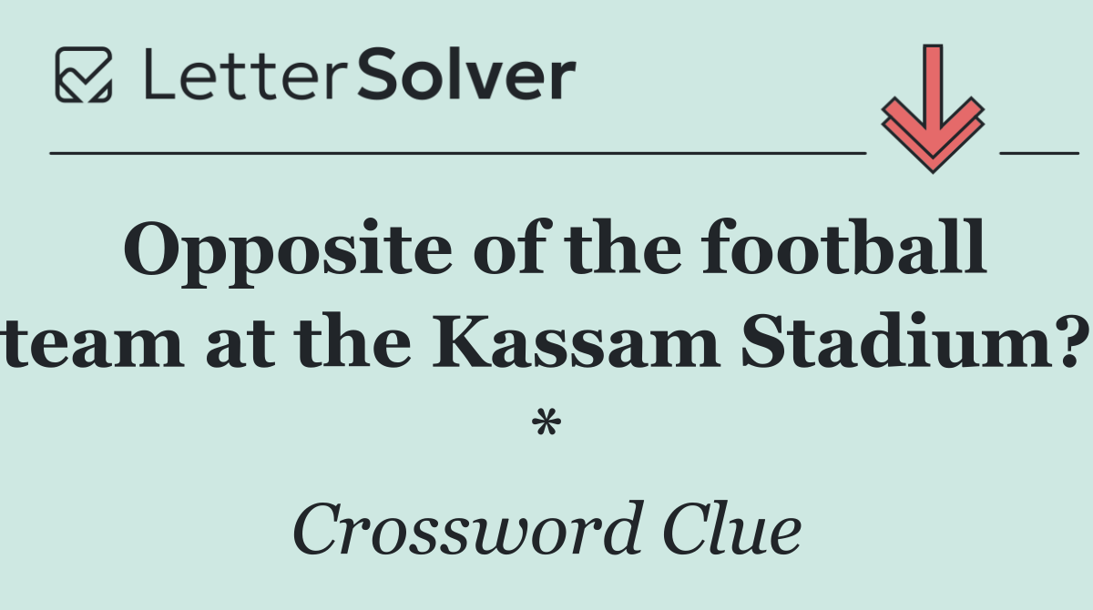 Opposite of the football team at the Kassam Stadium? *