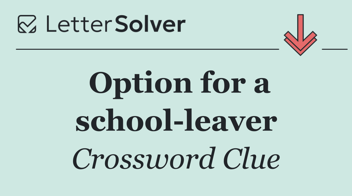 Option for a school leaver