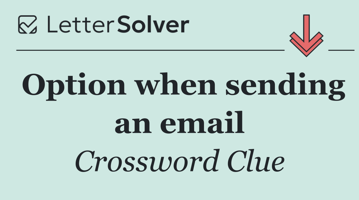 Option when sending an email