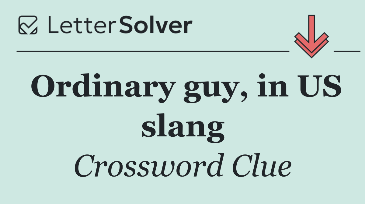 Ordinary guy, in US slang