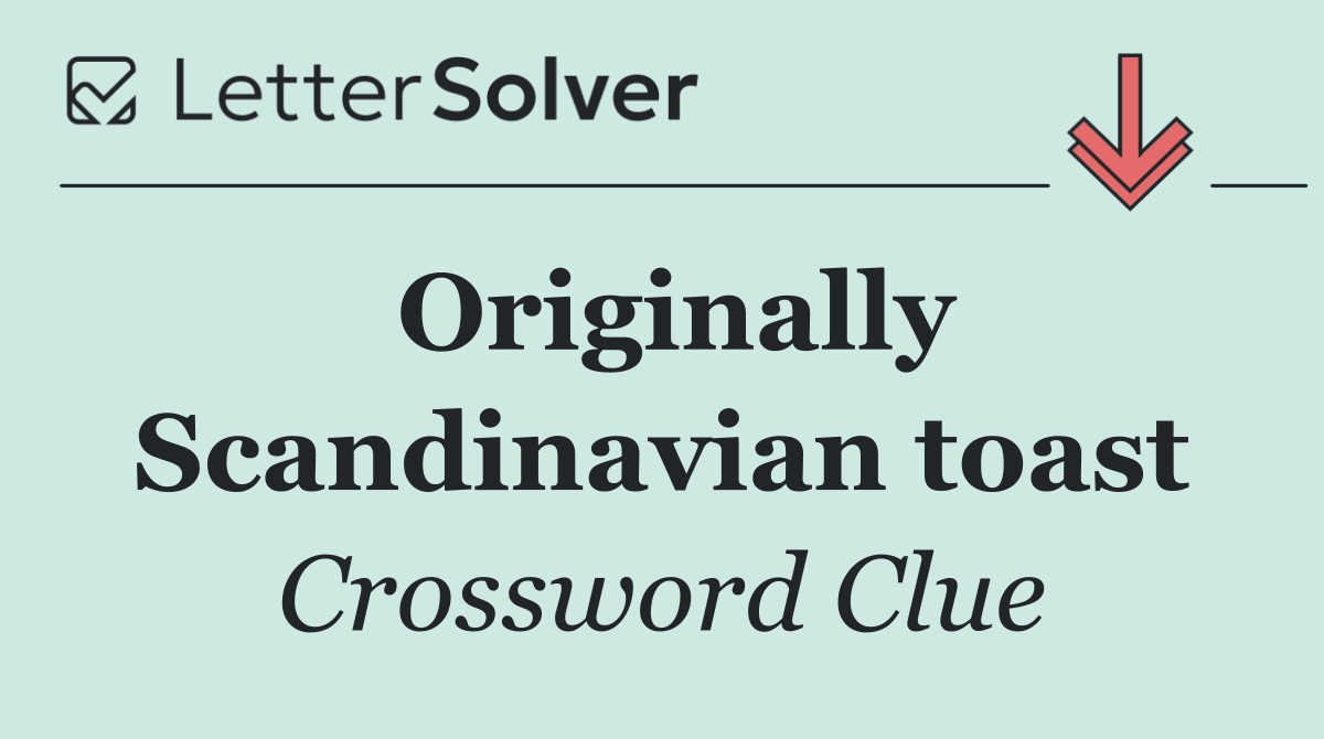 Originally Scandinavian toast