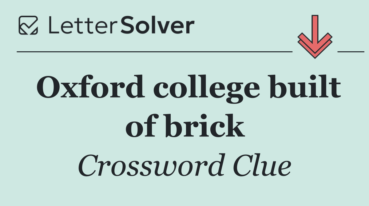Oxford college built of brick