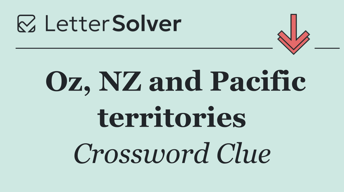 Oz, NZ and Pacific territories