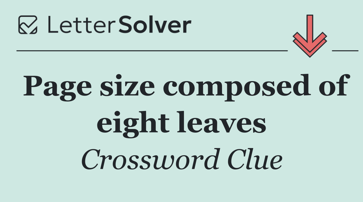 Page size composed of eight leaves