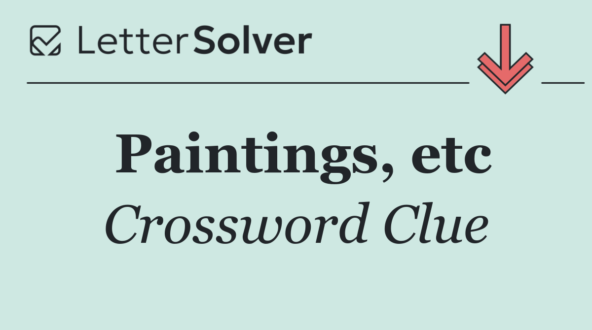 Paintings, etc