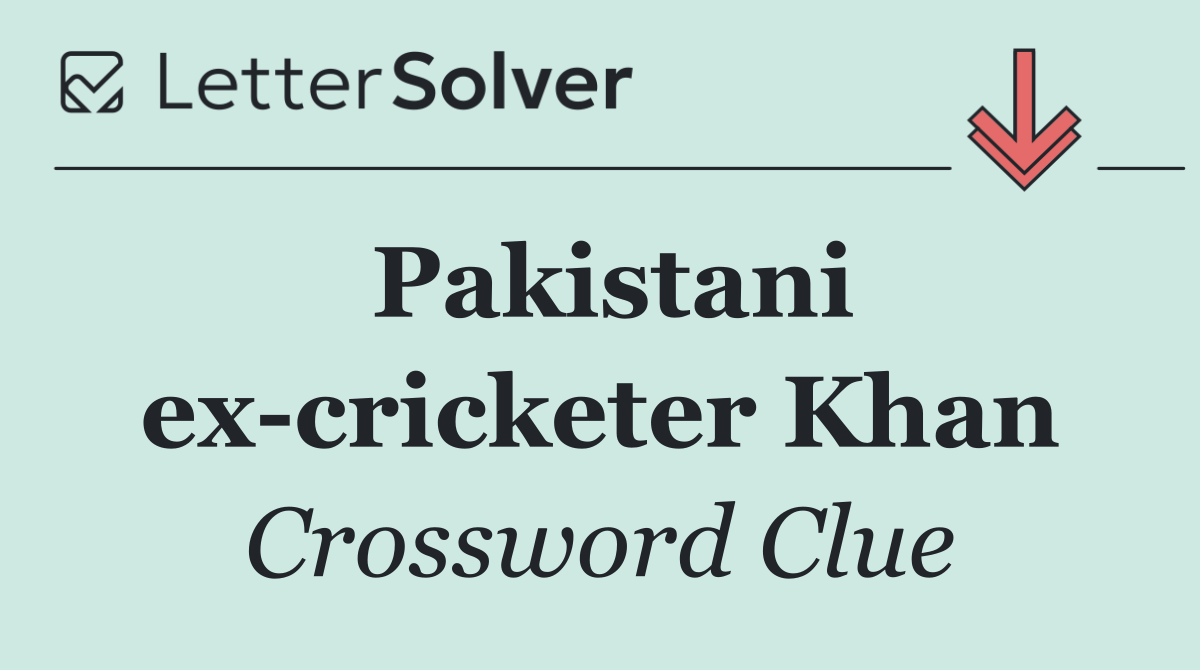 Pakistani ex cricketer Khan