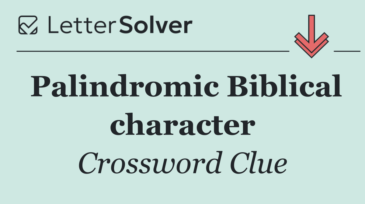 Palindromic Biblical character