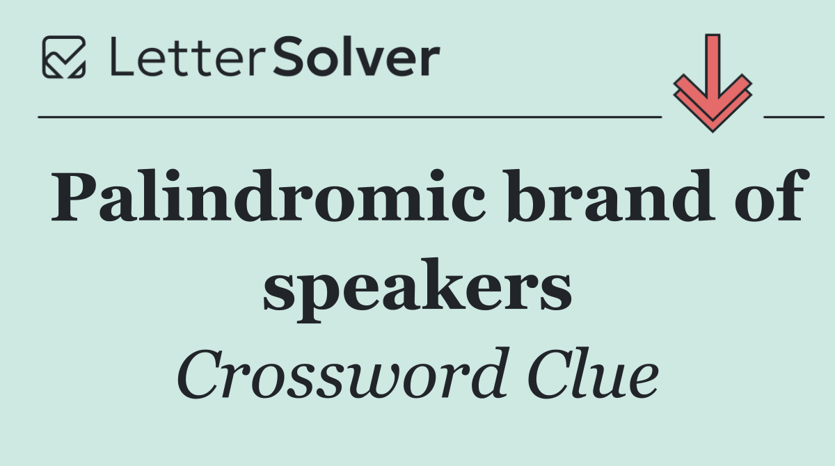 Palindromic brand of speakers