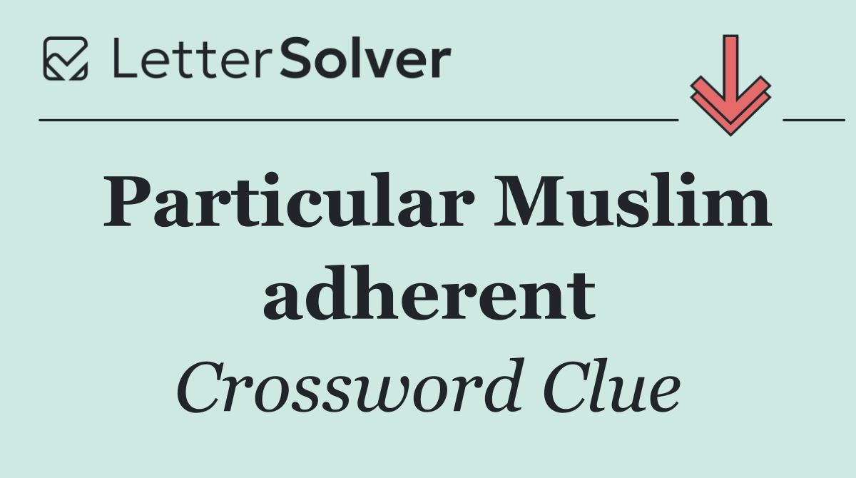 Particular Muslim adherent