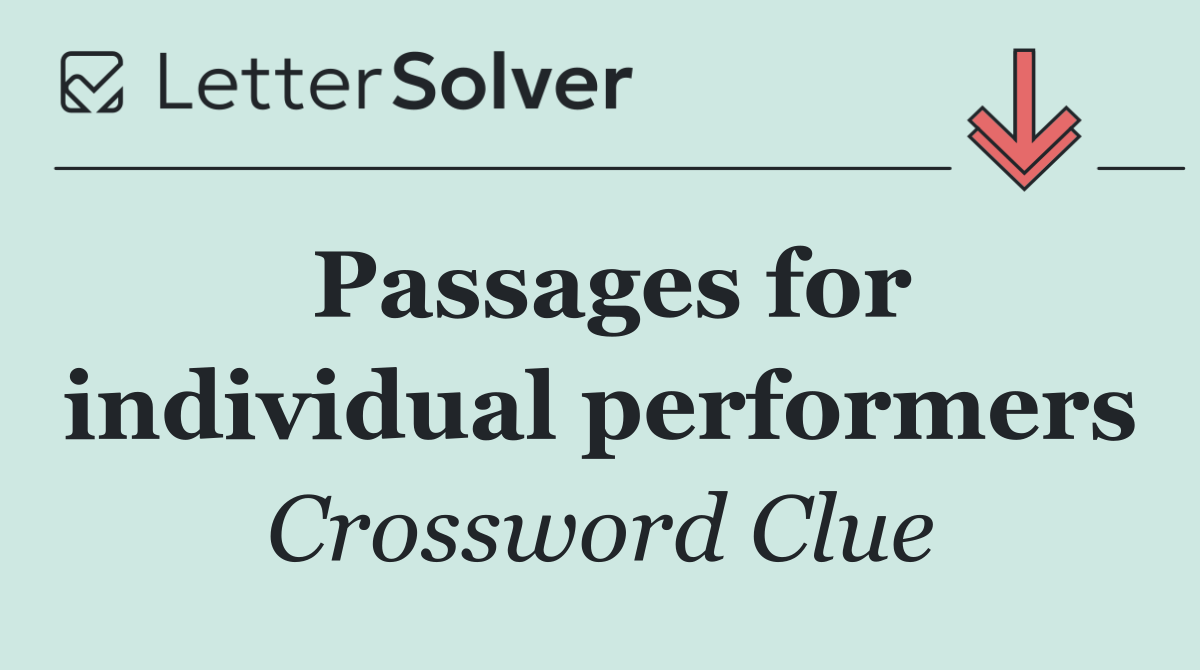 Passages for individual performers
