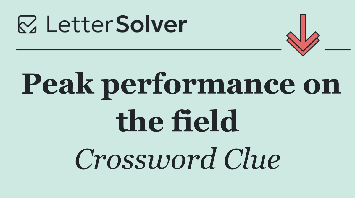 Peak performance on the field
