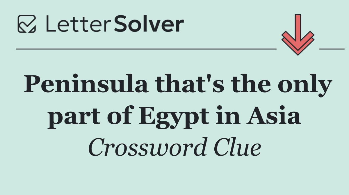 Peninsula that's the only part of Egypt in Asia