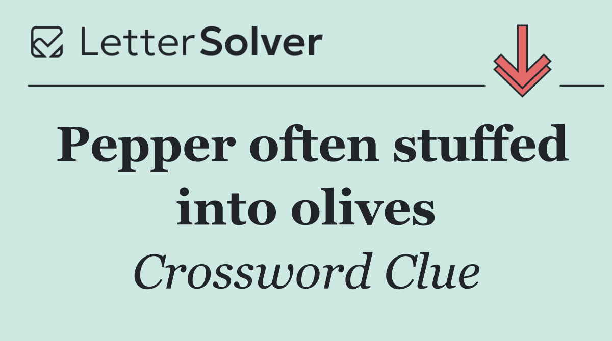Pepper often stuffed into olives