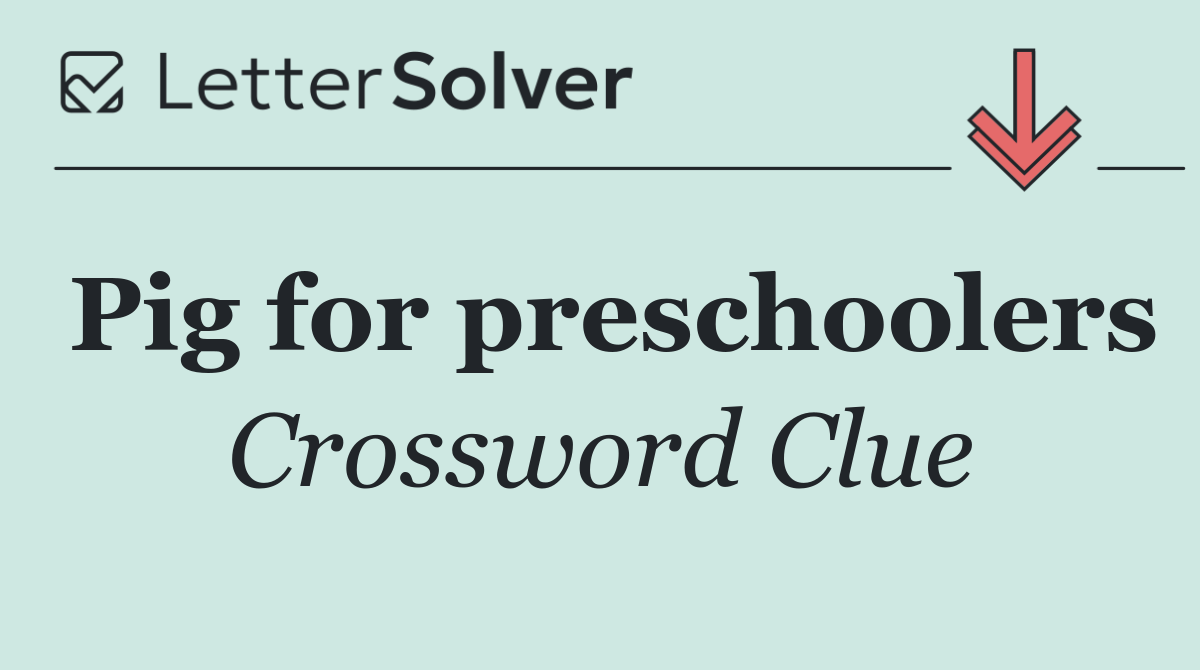 Pig for preschoolers