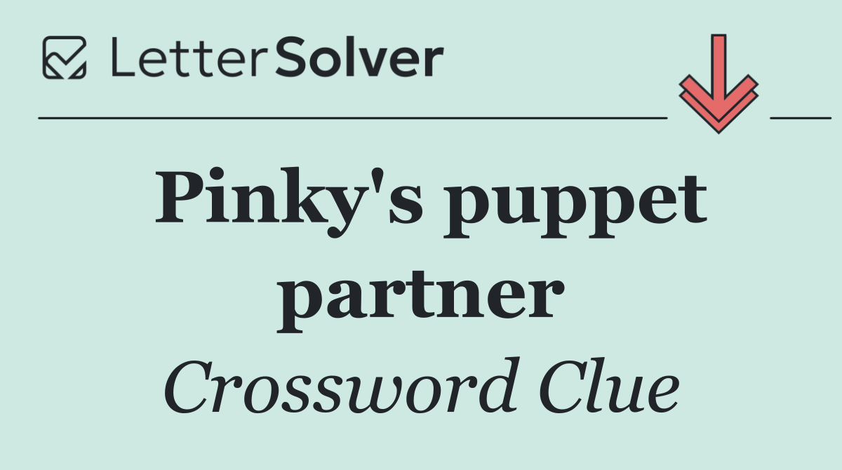 Pinky's puppet partner