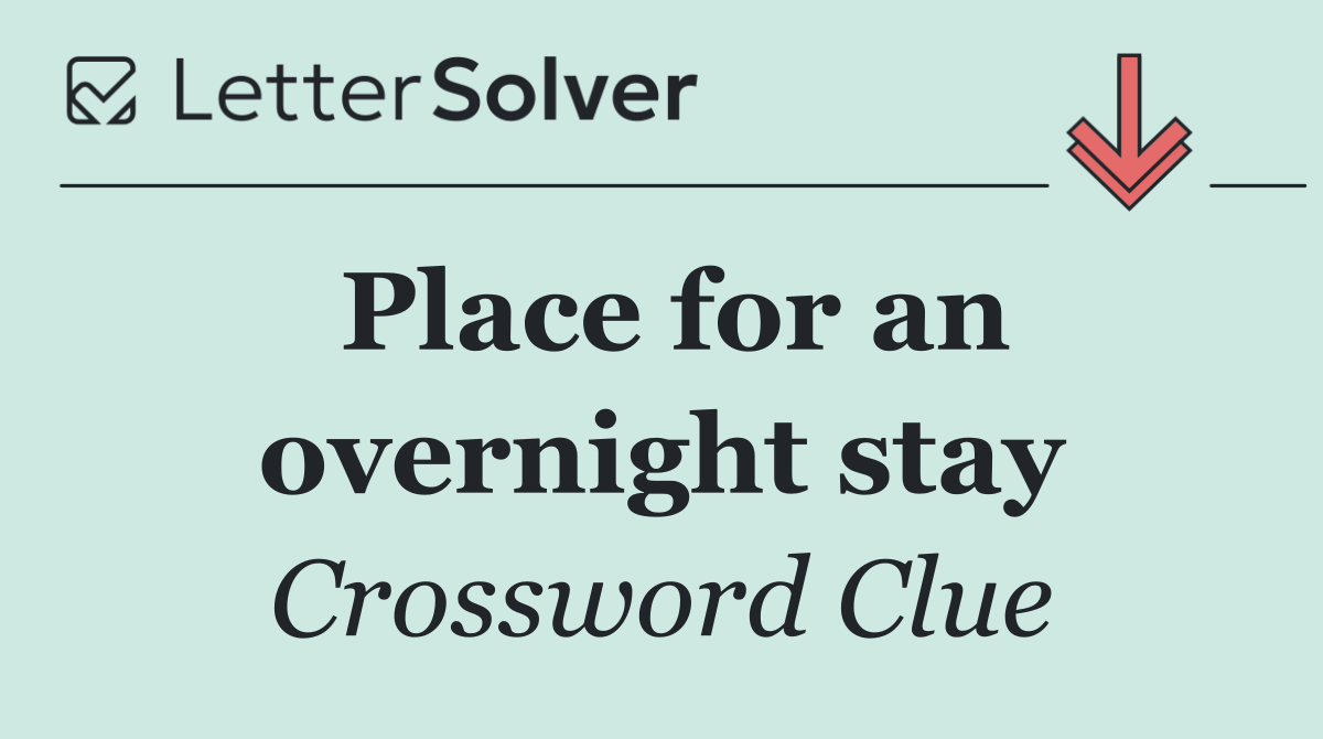 Place for an overnight stay