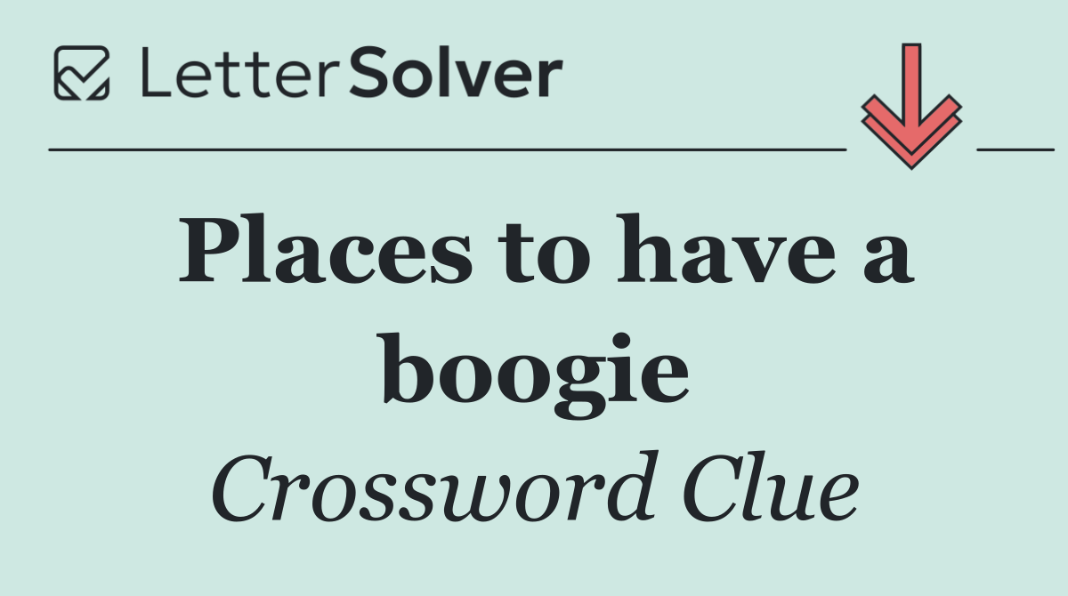 Places to have a boogie