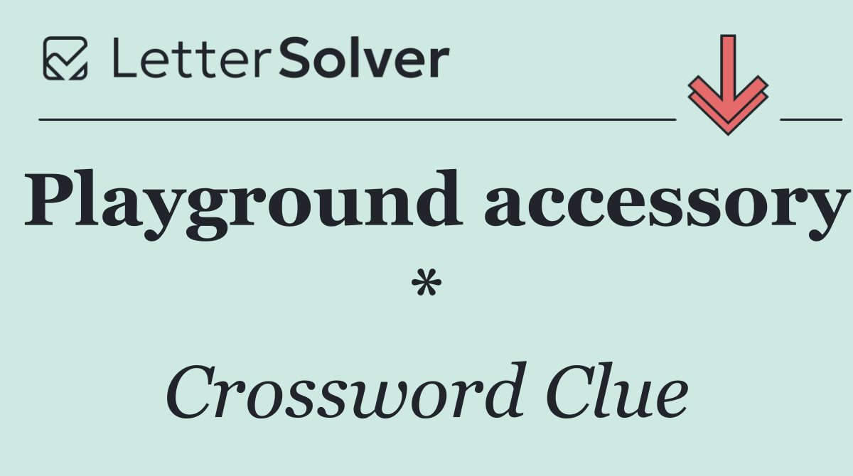 Playground accessory *