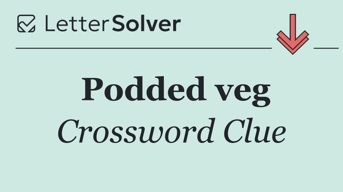 Podded veg