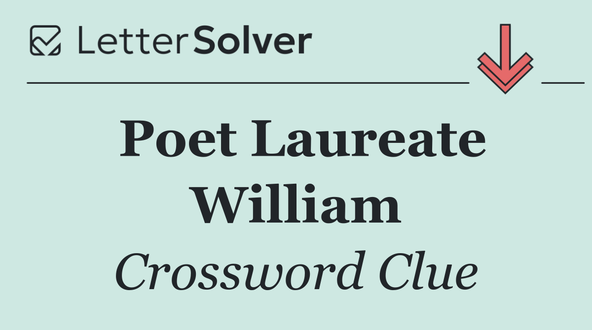 Poet Laureate William