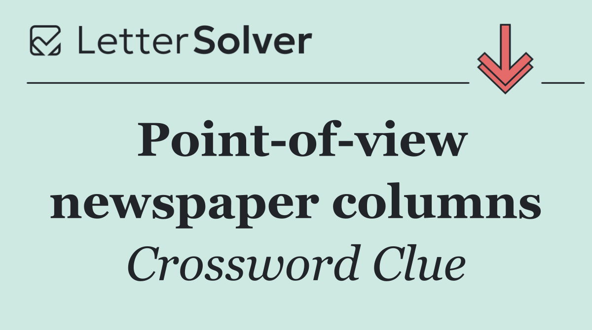 Point of view newspaper columns