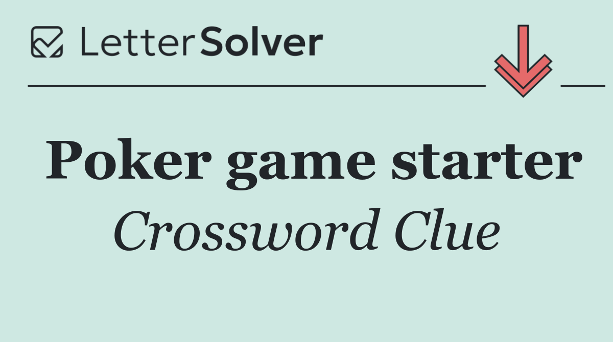 Poker game starter