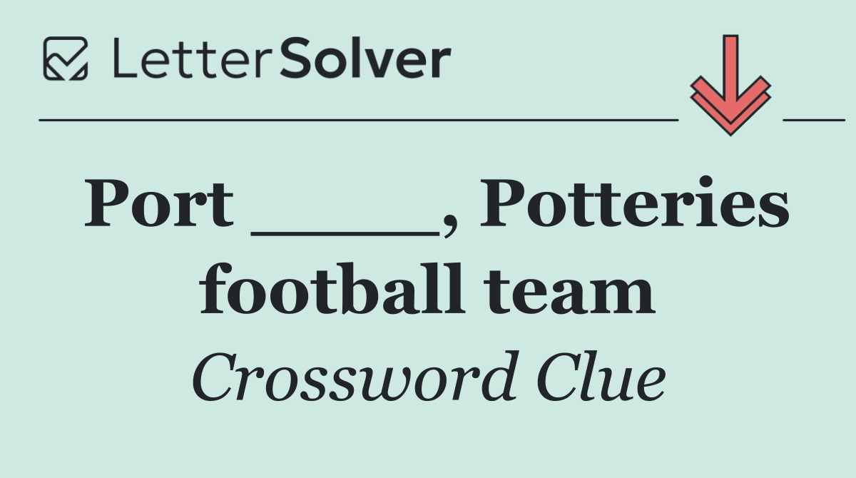 Port ____, Potteries football team