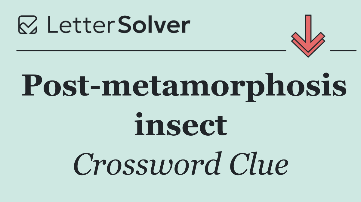 Post metamorphosis insect