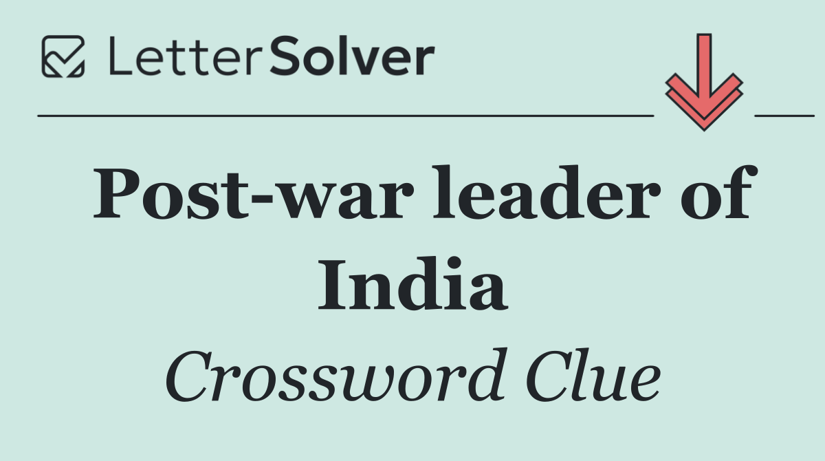 Post war leader of India