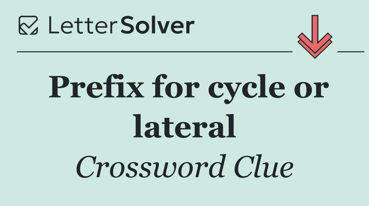 Prefix for cycle or lateral