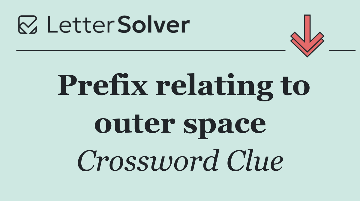 Prefix relating to outer space