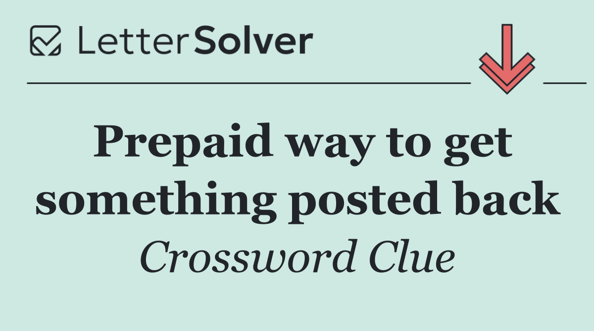 Prepaid way to get something posted back