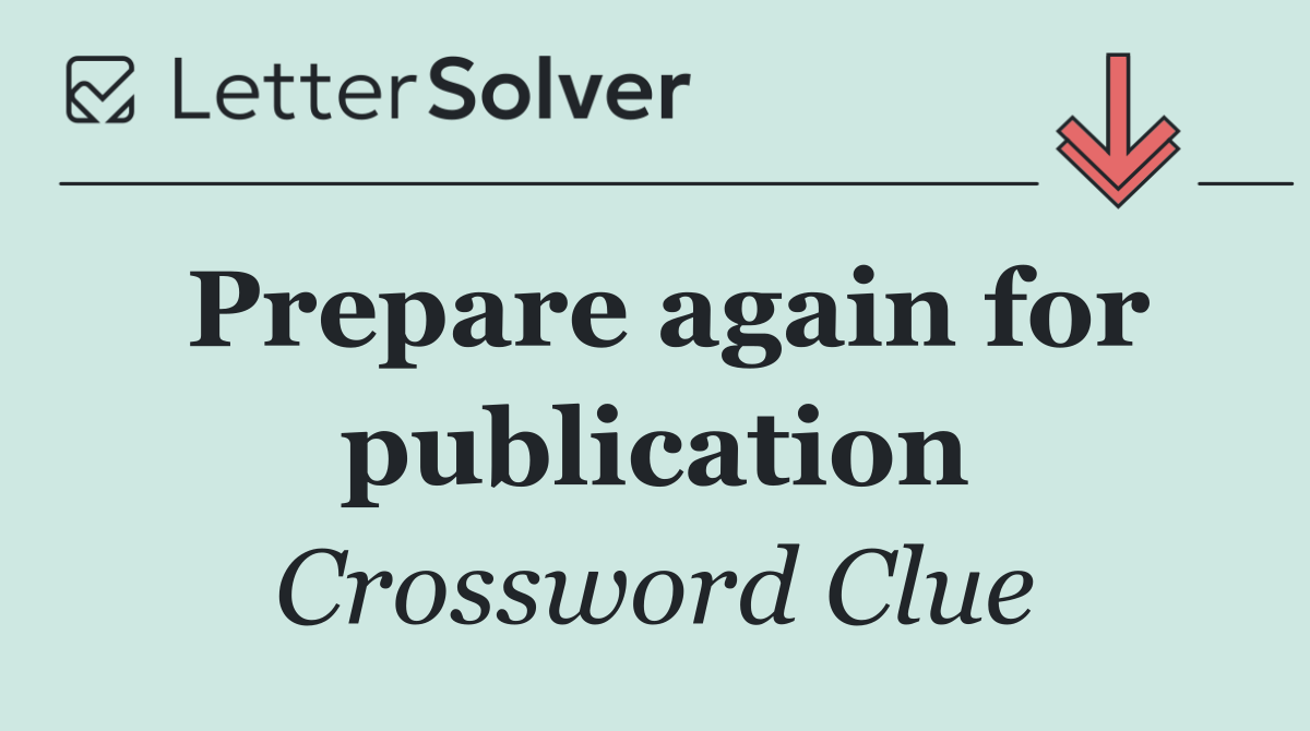 Prepare again for publication