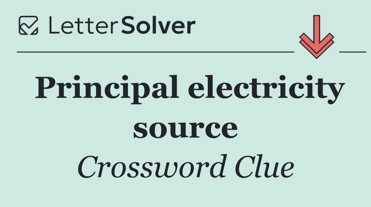 Principal electricity source