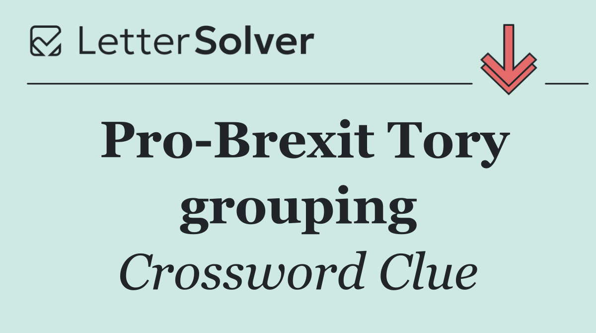 Pro Brexit Tory grouping