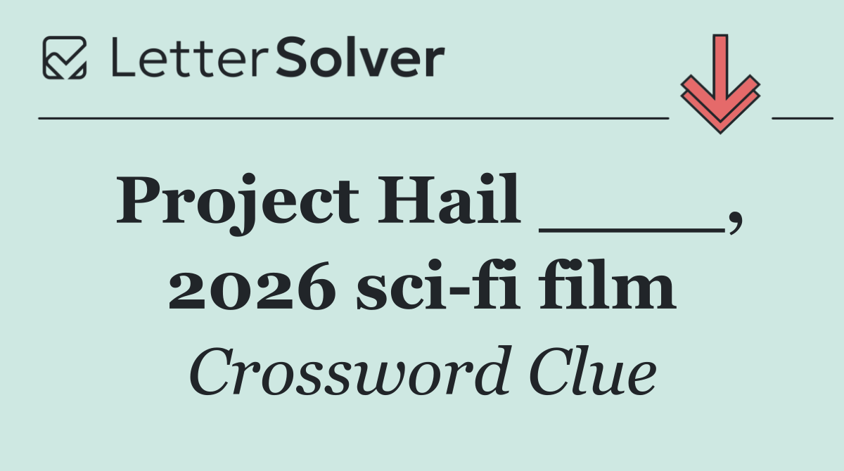 Project Hail ____, 2026 sci fi film