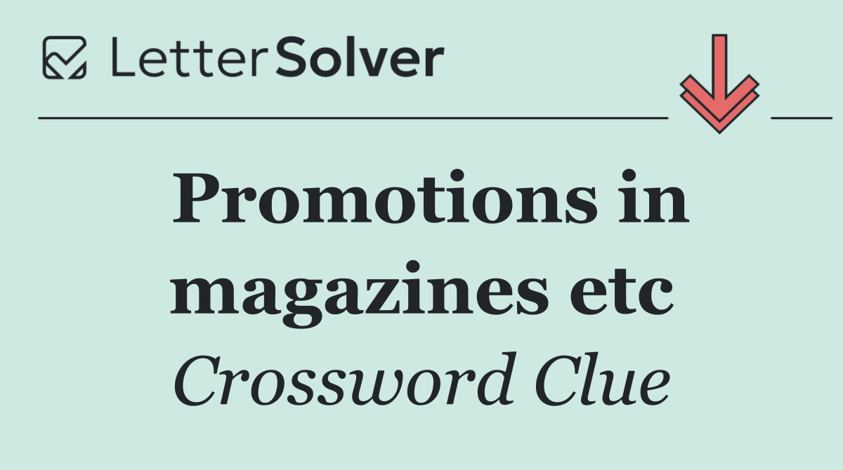 Promotions in magazines etc