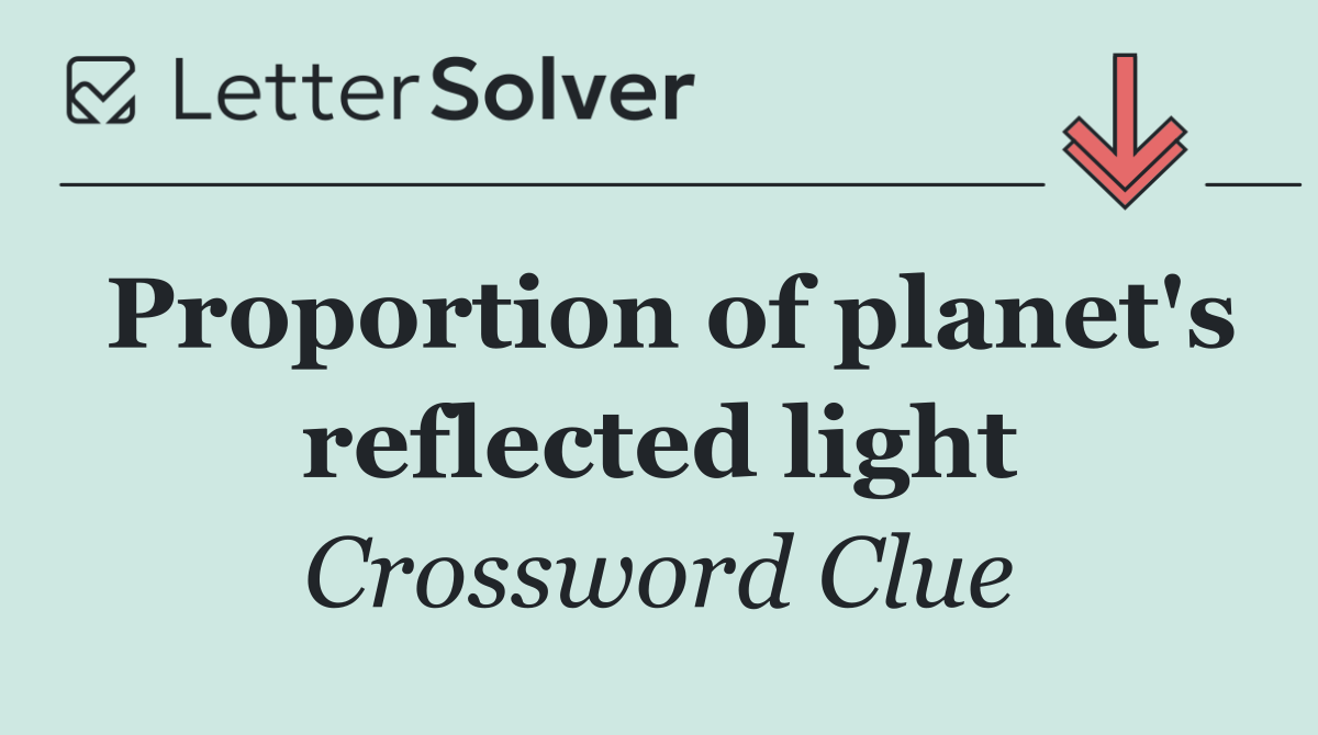 Proportion of planet's reflected light