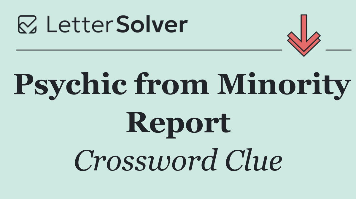 Psychic from Minority Report
